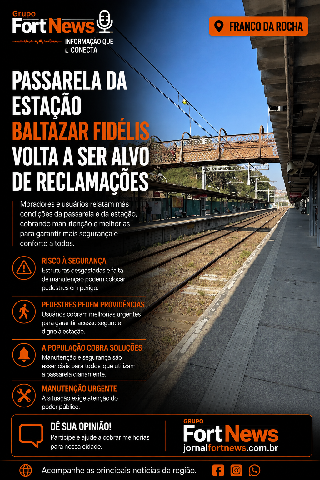 Passarela da Estação Baltazar Fidélis volta a ser alvo de reclamações em Franco da Rocha