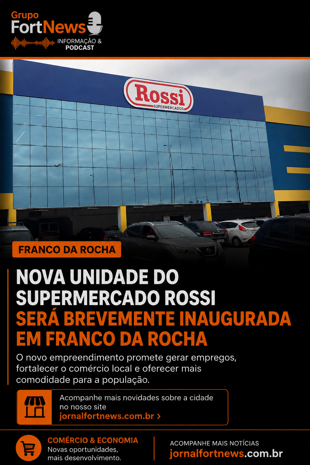 Nova unidade do Supermercado Rossi será inaugurada em Franco da Rocha