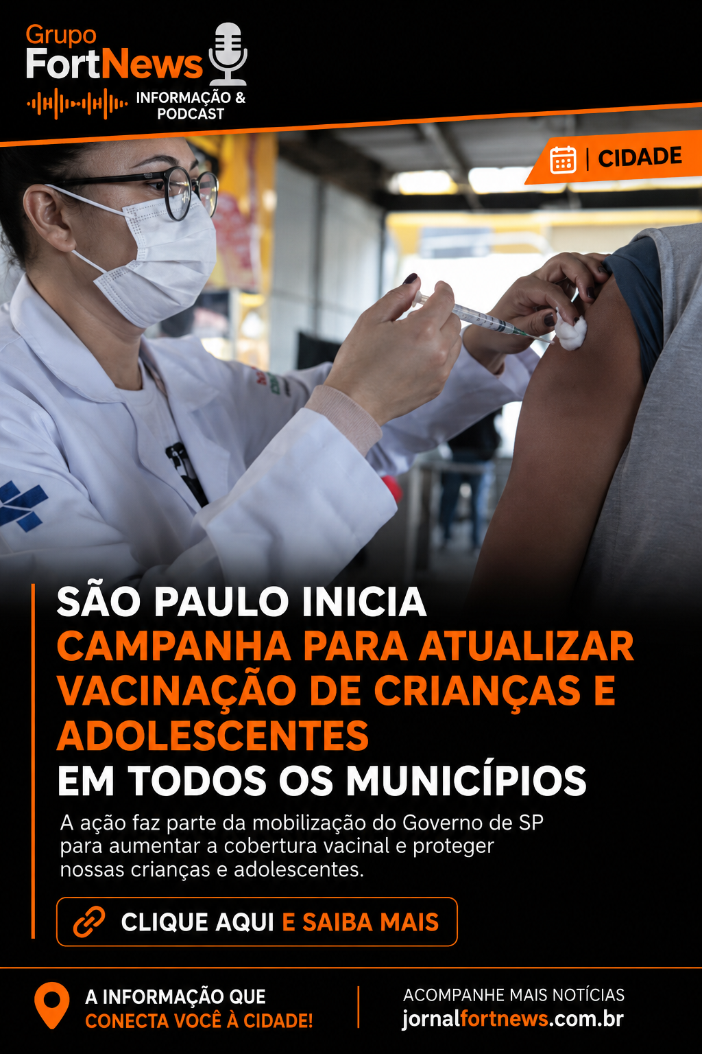 São Paulo inicia campanha para atualizar vacinação de crianças e adolescentes em todos os os municípios