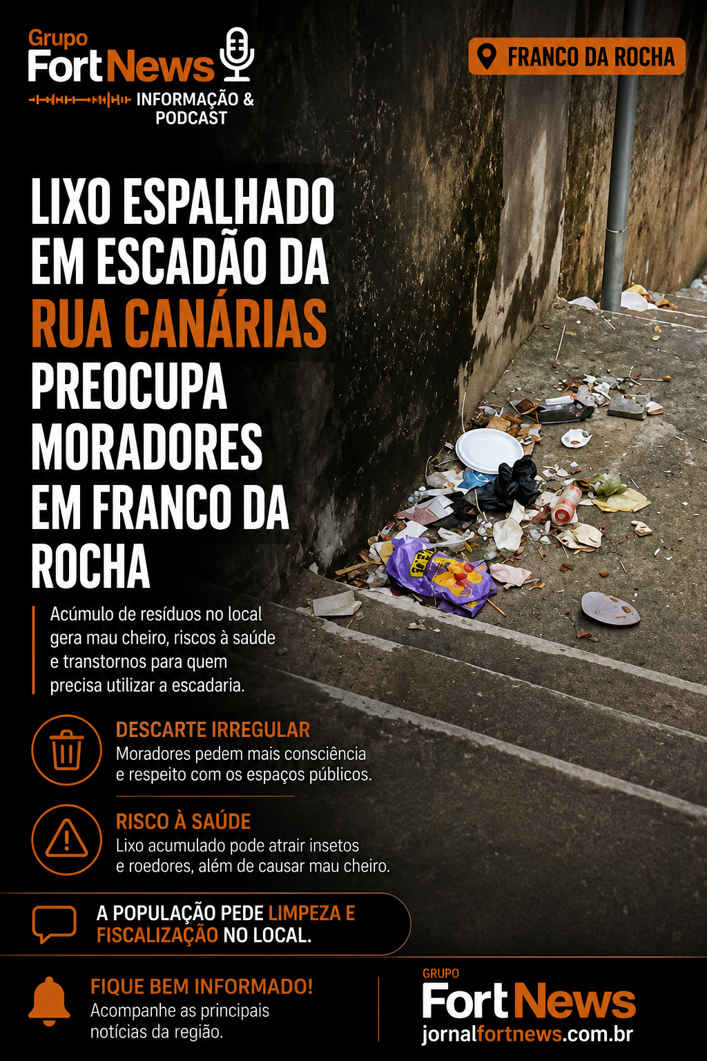 Lixo acumulado em escadão da Rua Canárias gera reclamações de moradores em Franco da Rocha