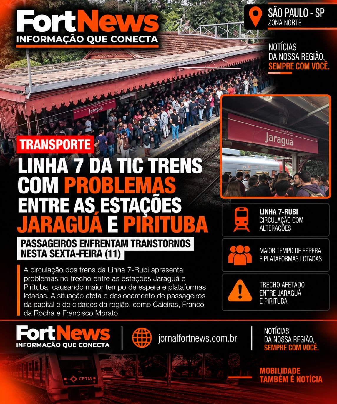 Linha 7-Rubi apresenta problemas entre as estações Jaraguá e Pirituba nesta sexta-feira (11)