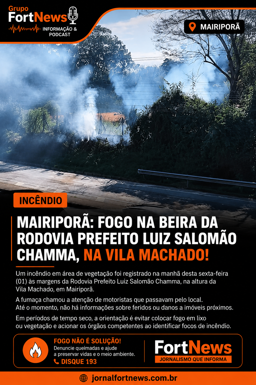 Incêndio em área de vegetação mobiliza atenção às margens da Rodovia Prefeito Luiz Salomão Chamma, em Mairiporã