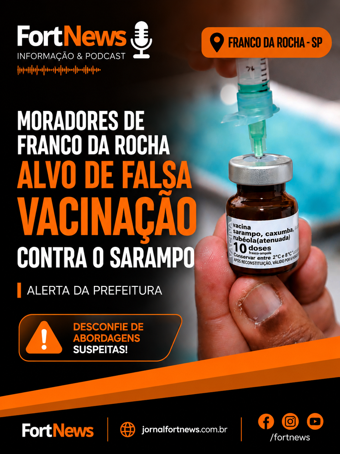 Prefeitura alerta moradores de Franco da Rocha sobre falsa vacinação contra o sarampo