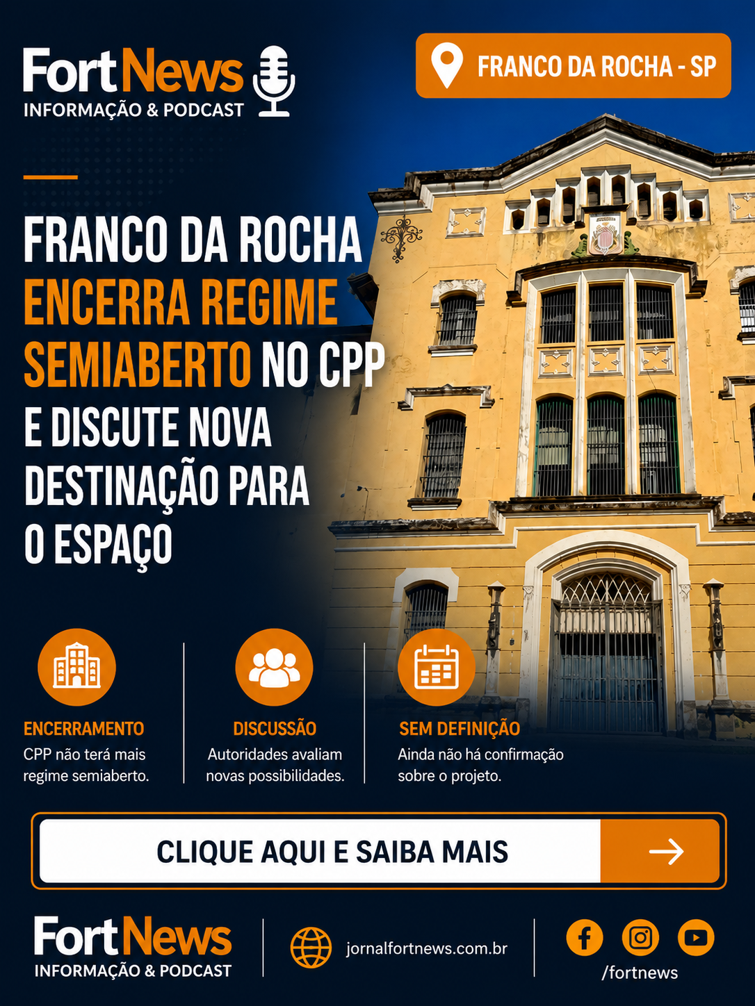 Franco da Rocha encerra regime semiaberto no CPP e discute nova destinação para o espaço