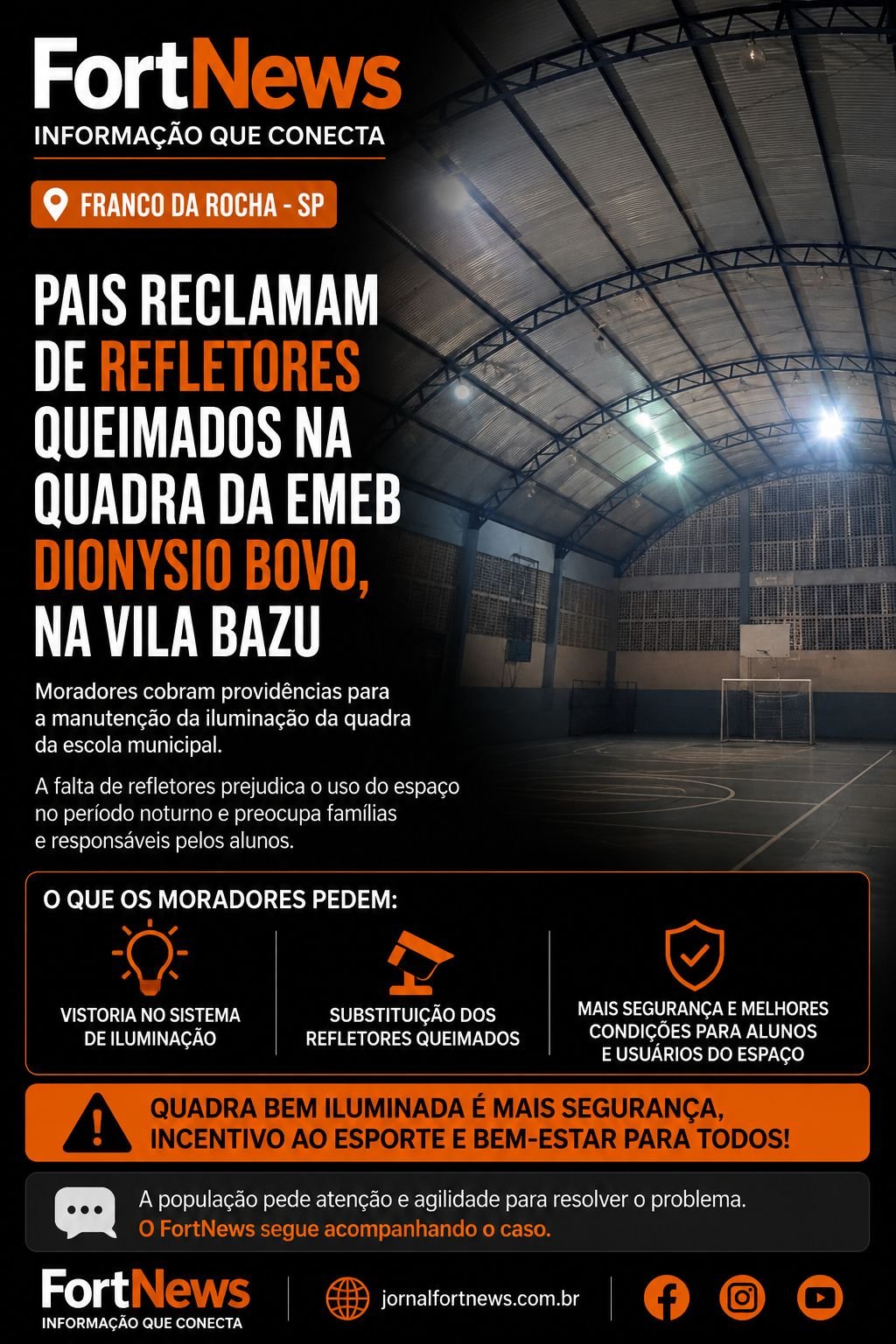Pais reclamam de refletores queimados em quadra de escola municipal em Franco da Rocha