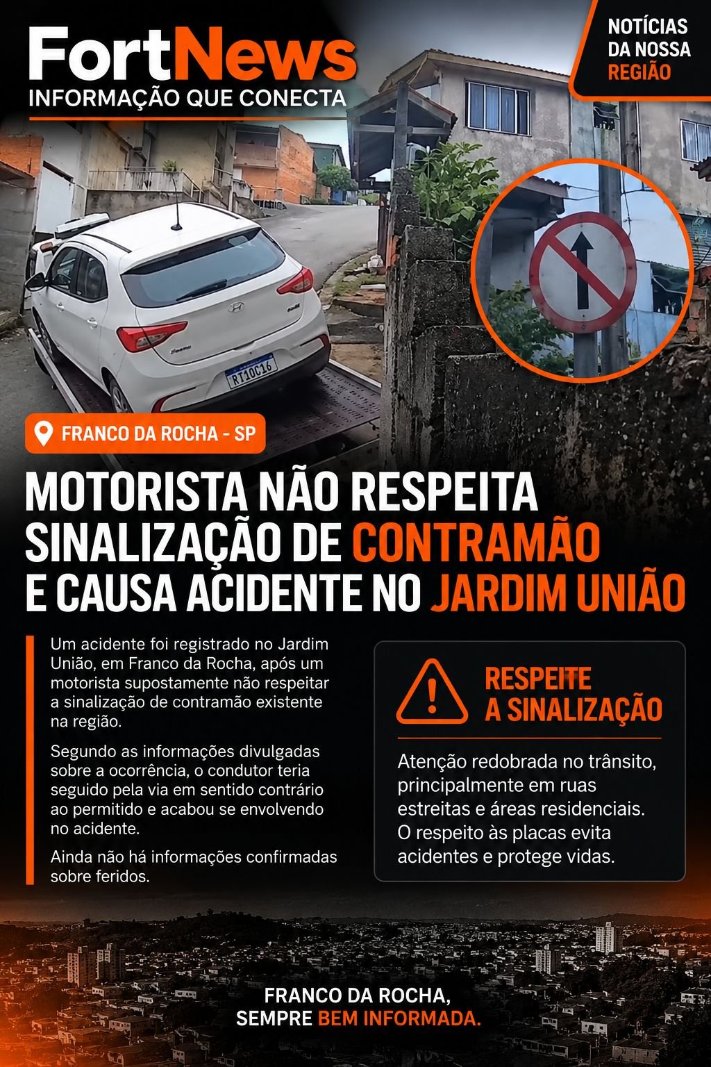 Motorista desrespeita sinalização de contramão e causa acidente no Jardim União, em Franco da Rocha