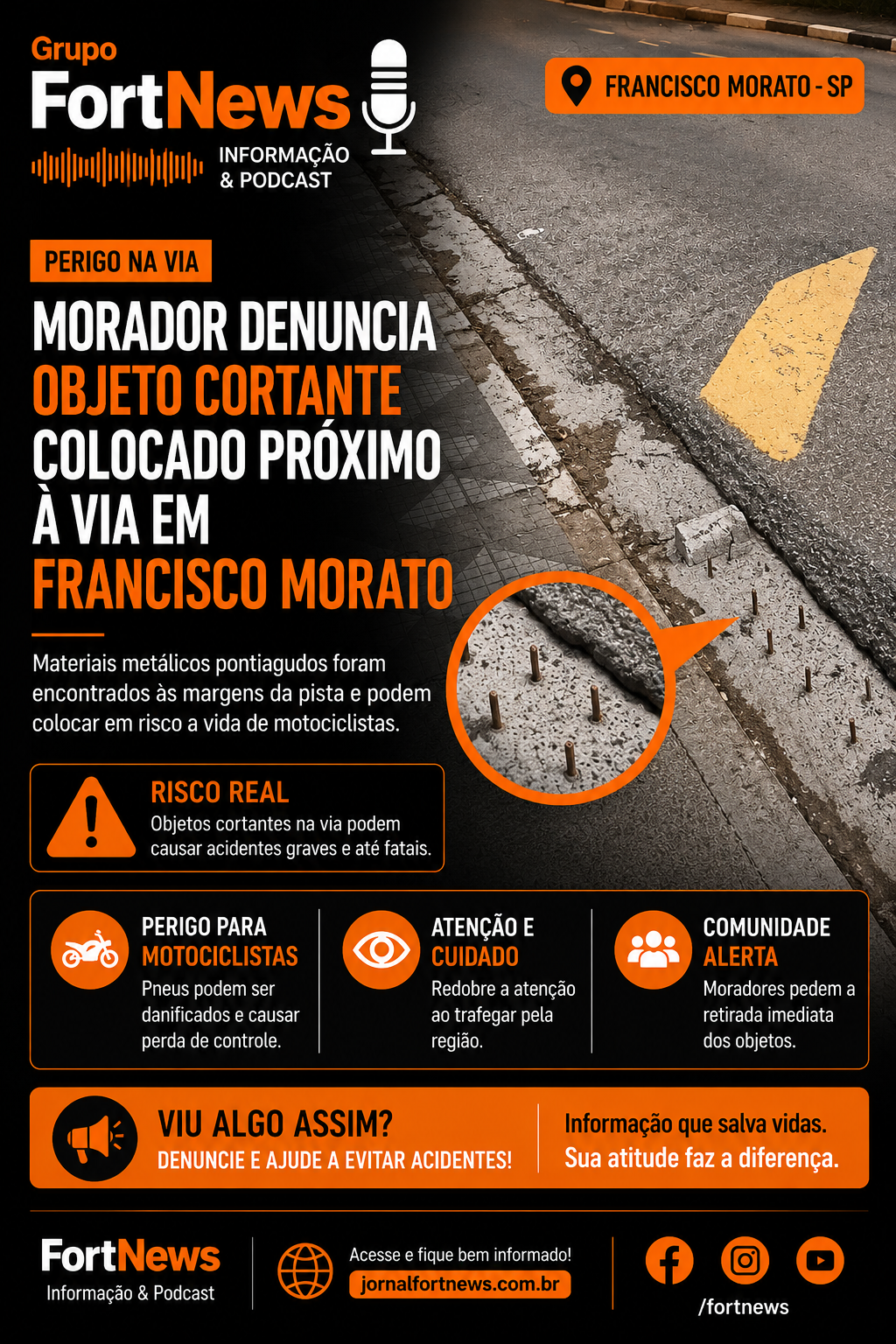 Morador denuncia objeto cortante colocado próximo à via em Francisco Morato