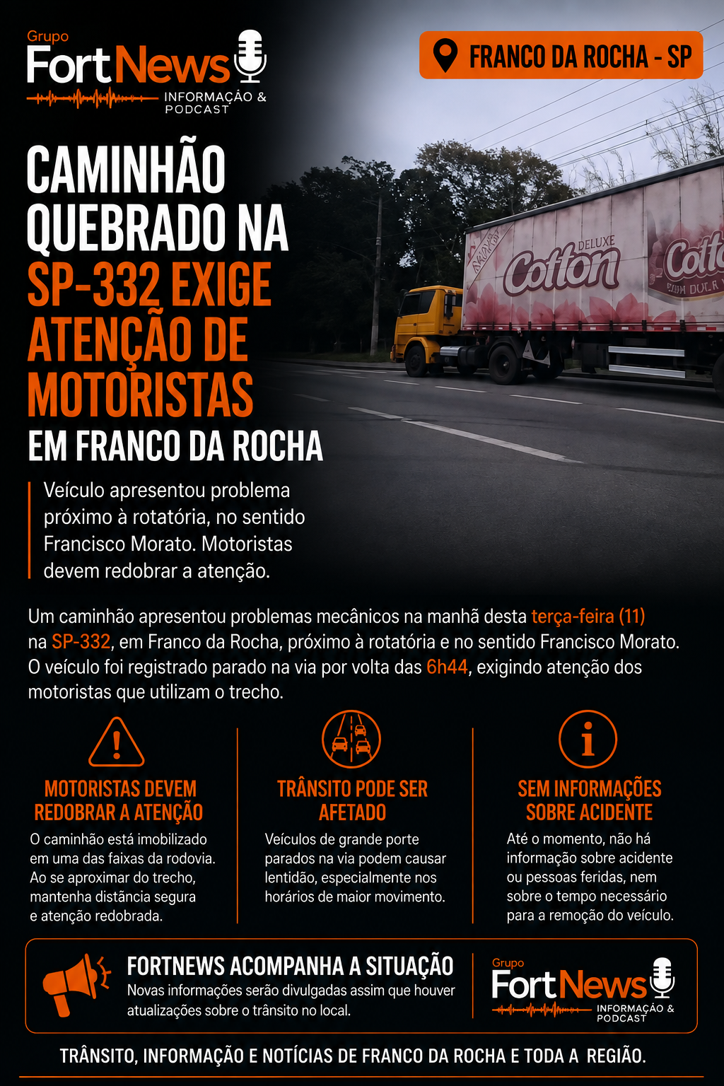 Caminhão quebrado na SP-332 exige atenção de motoristas em Franco da Rocha