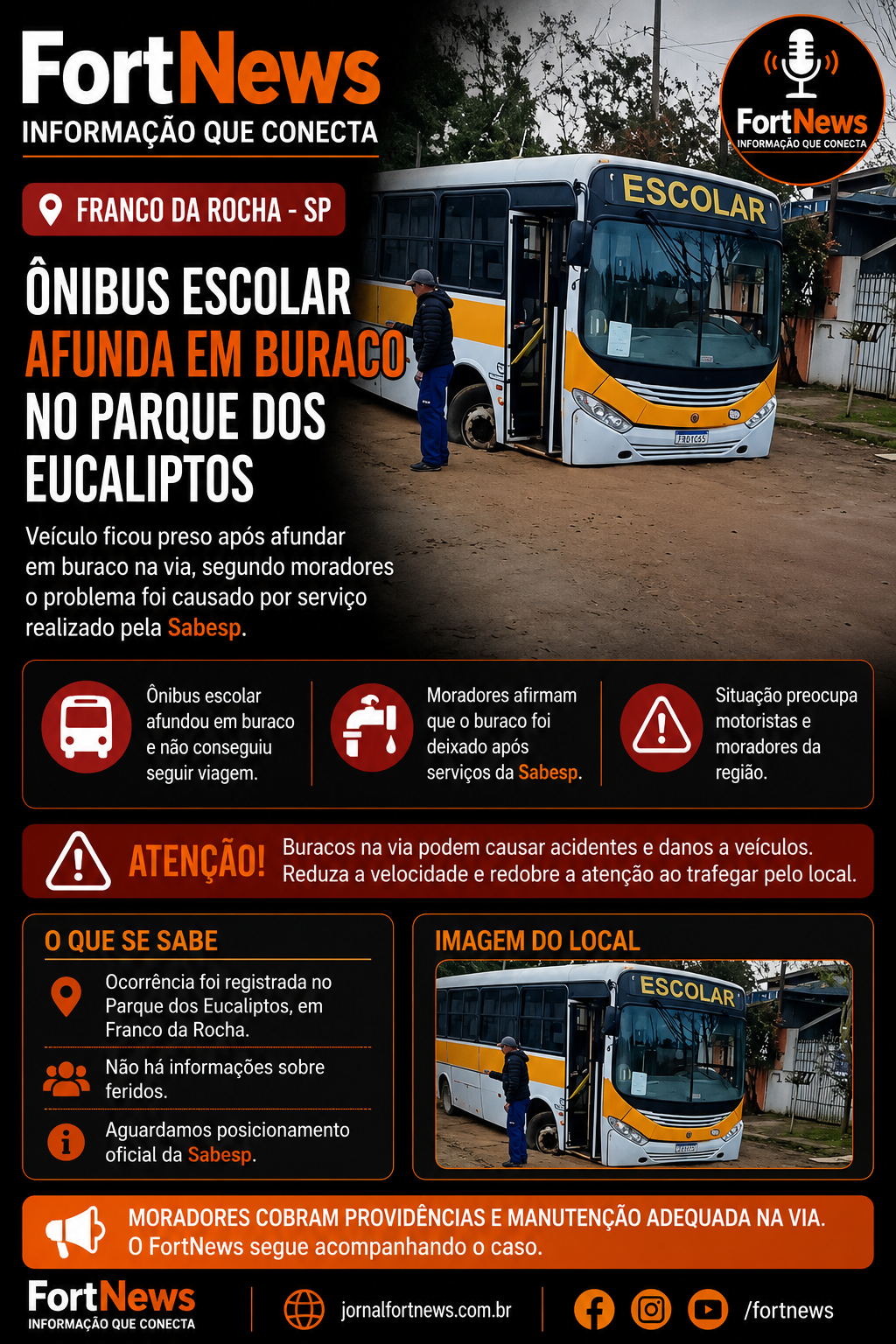 Ônibus escolar afunda em buraco no Parque dos Eucaliptos, em Franco da Rocha