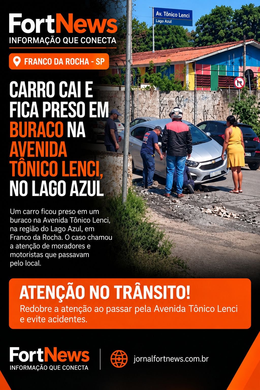 Carro cai em buraco e fica preso na Avenida Tônico Lenci, em Franco da Rocha