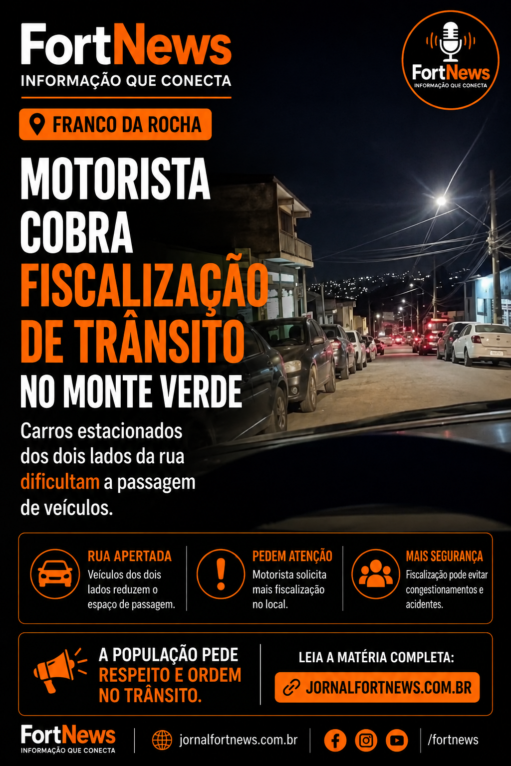 Motorista cobra fiscalização de trânsito na Rua José Seixas Vieira, no Monte Verde, em Franco da Rocha