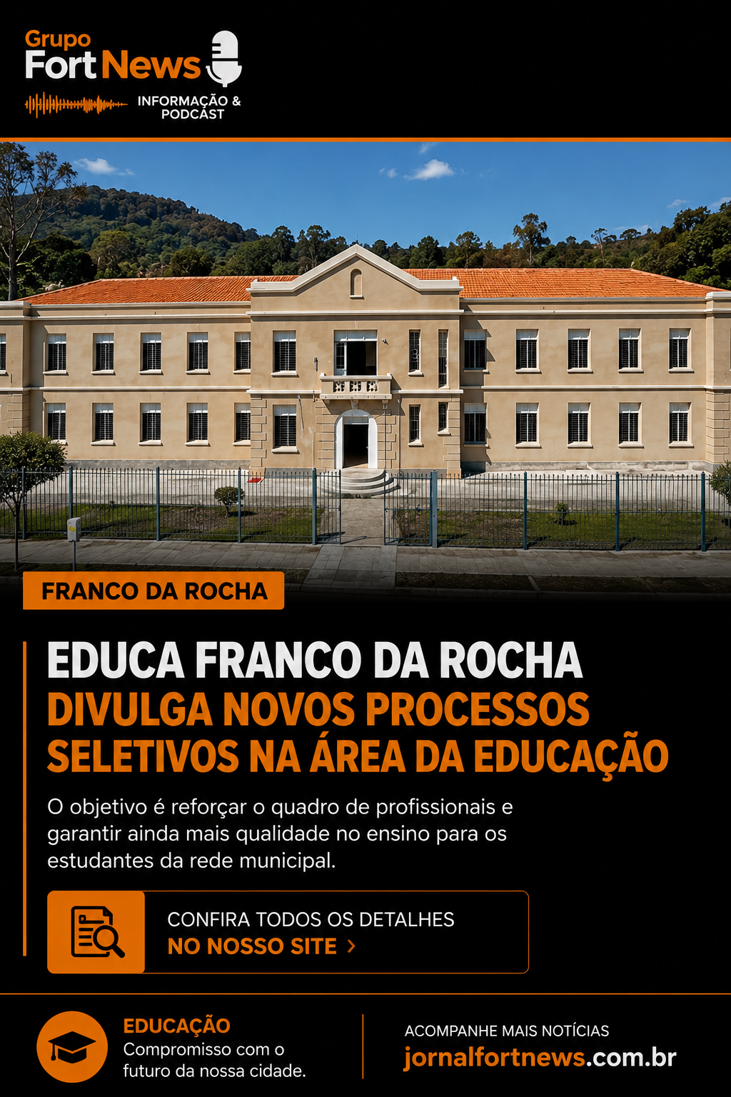 Educa Franco da Rocha abre processos seletivos para cadastro reserva de Auxiliar de Educação e Professor
