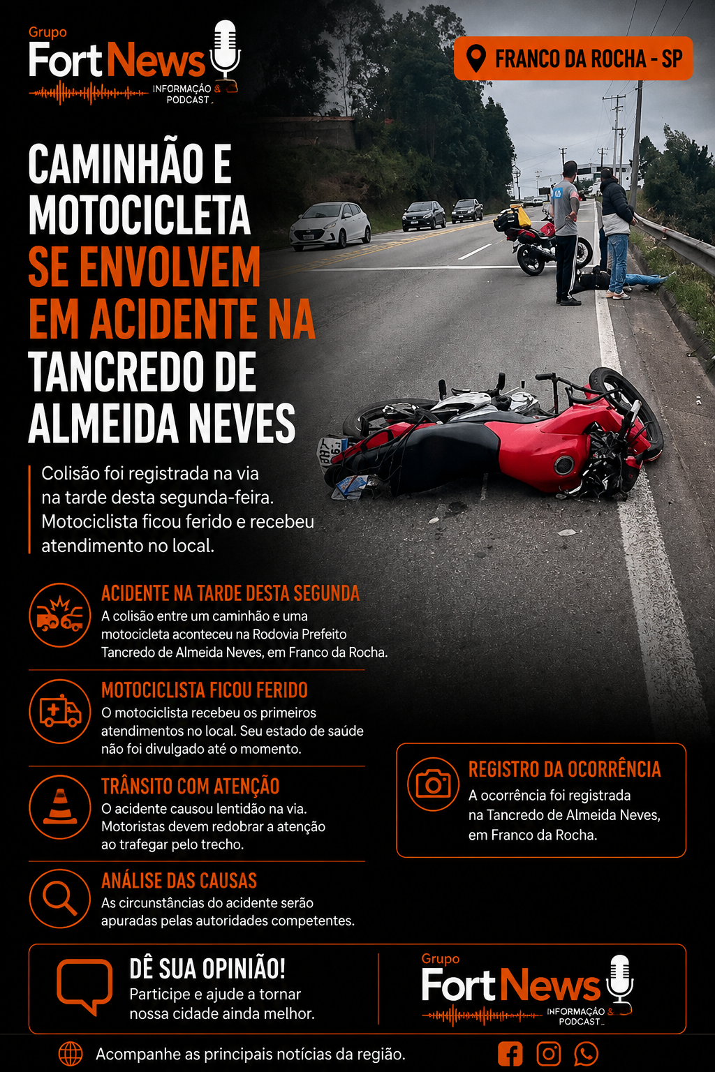 Caminhão e motocicleta se envolvem em acidente na Tancredo de Almeida Neves, em Franco da Rocha
