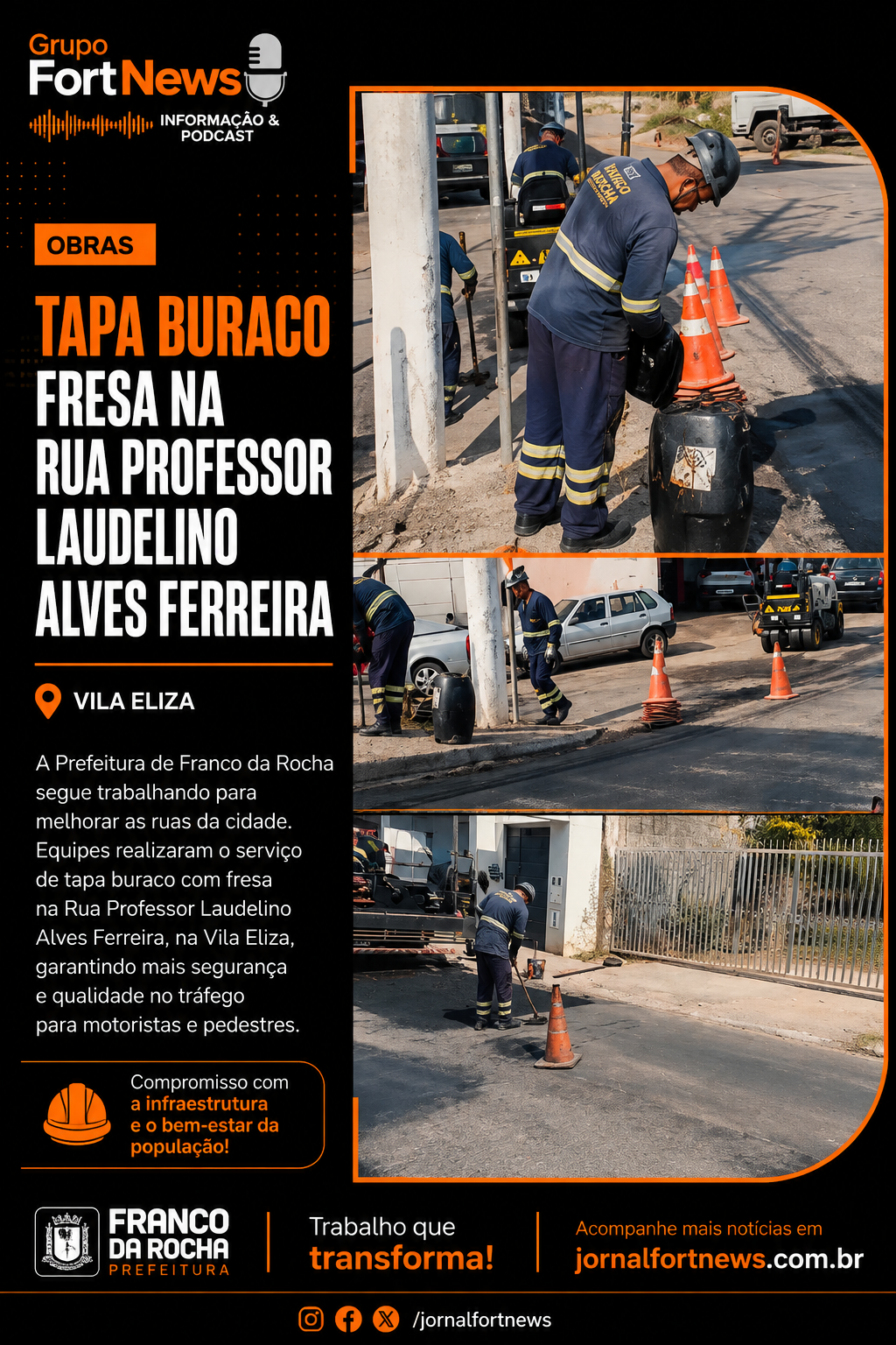 Prefeitura realiza operação tapa-buraco com fresa na Rua Professor Laudelino Alves Ferreira, na Vila Eliza
